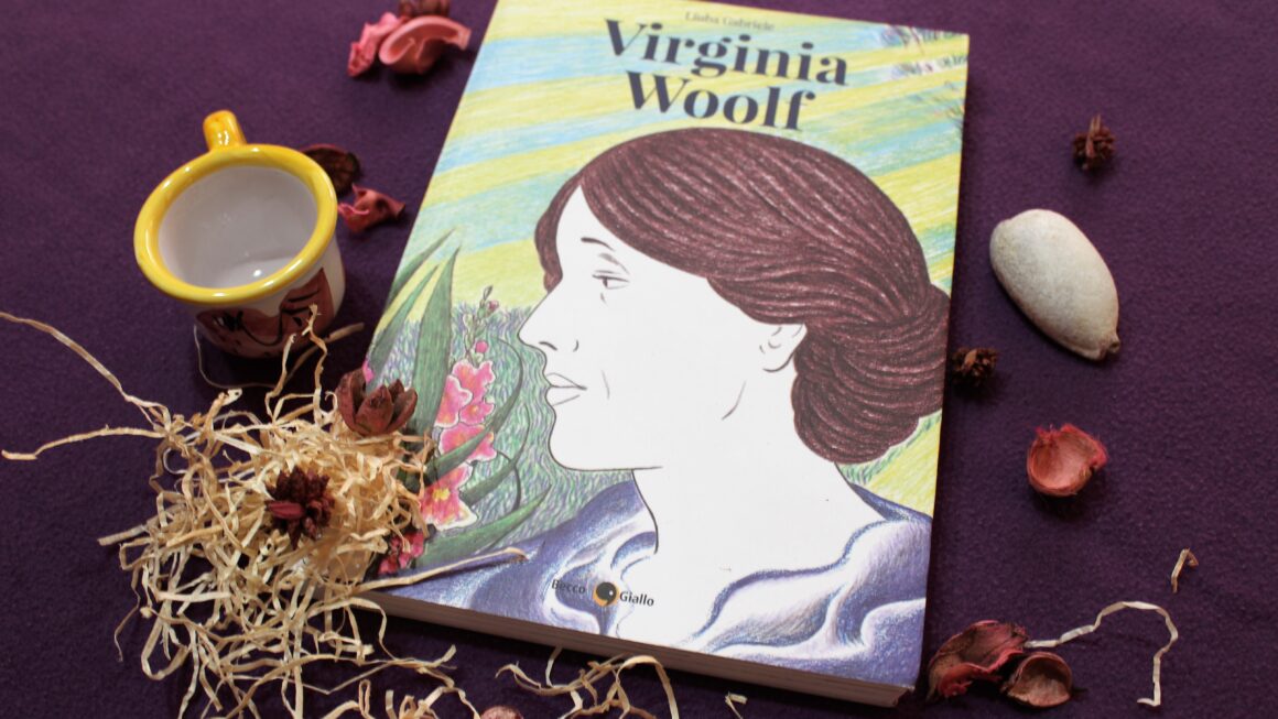 VIRGINIA WOOLF/ LIUBA GABRIELE (BeccoGiallo, 2021)