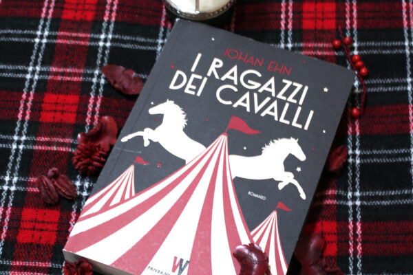 I RAGAZZI DEI CAVALLI/ JOHAN EHN; TRADUZIONE DI SAMANTHA K. MILTON KNOWLES (Fandango Libri, 2023)